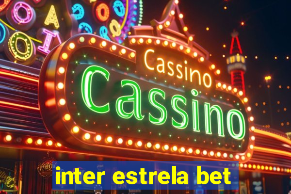 inter estrela bet